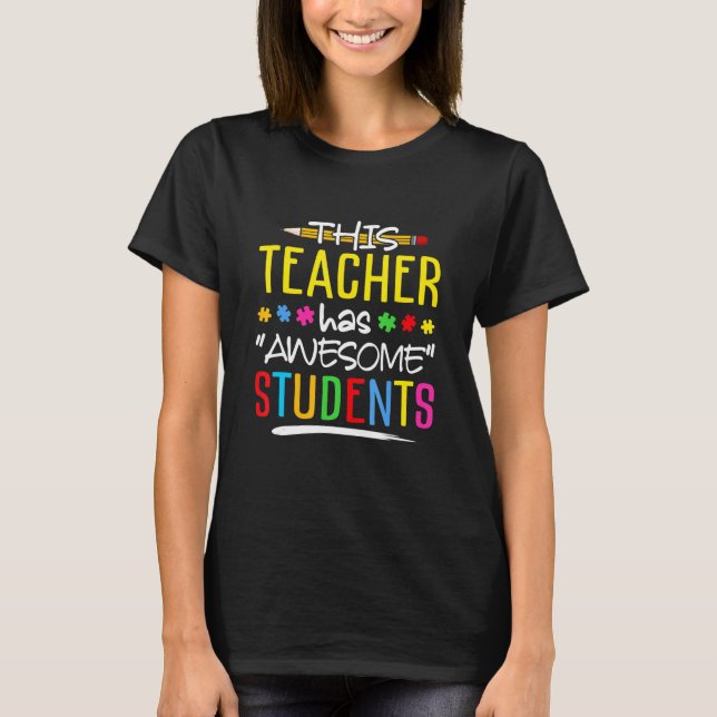 Camiseta This Teacher Has Awesome Students (Frente)