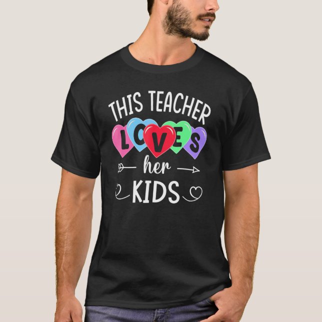 Camiseta This Teacher Loves Her Kids Shirts Teachers Valent (Frente)