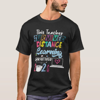 Camiseta This Teacher Survived Distance Learning Quarantine