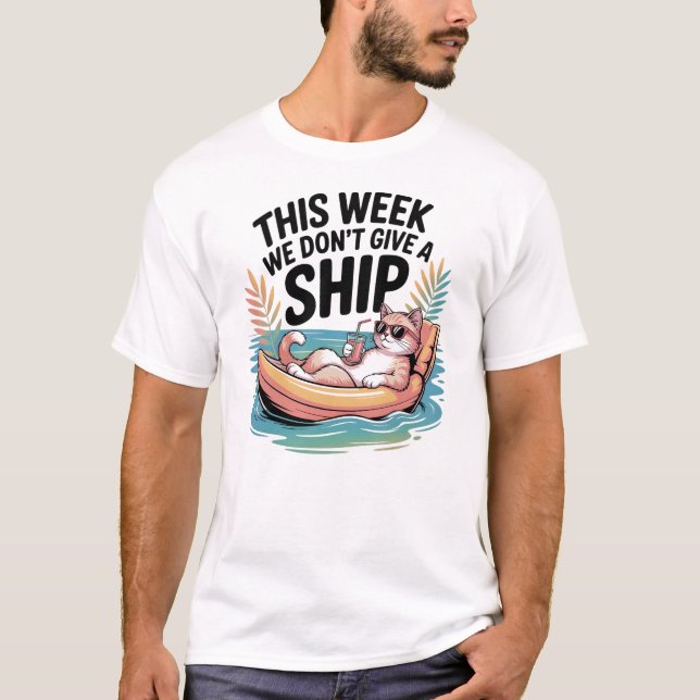 Camiseta This Week We Don't Give a Ship Cat Funny Summer (Frente)