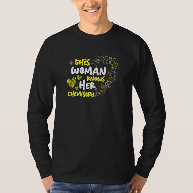 Camiseta This Woman Knows Her Chemistry for a Chemistry Tea (Frente)