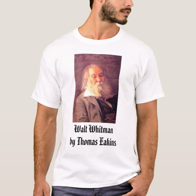 Camiseta Thomas Eakins, Walt Whitman, 1887, Walt Whitman… (Frente)