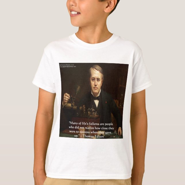 Camiseta Thomas Edison "B4 Success" Wisdom cita presentes (Frente)