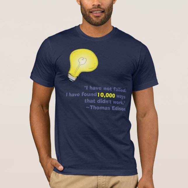 Camiseta Thomas Edison não falhou (Frente)