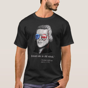 Camiseta Thomas Jefferson British Rule Patriotic 4 de julho