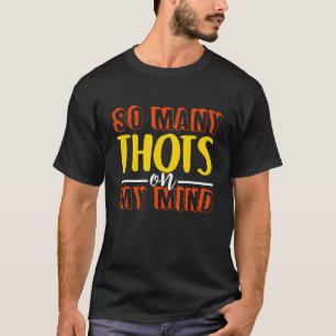 Camiseta Thots MinPlayer Thot Solteiro Cara Frat Namorando