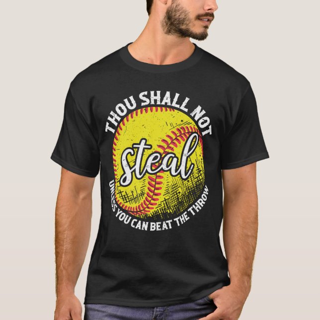 Camiseta Thou Shall Not Steal Funny Softball Humor (Frente)