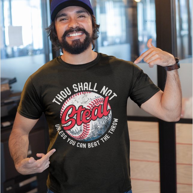 Camiseta Thou Shall Not Steal My Funny Baseball  (Criador carregado)