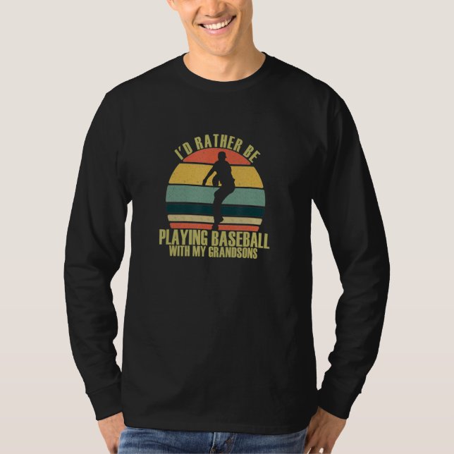 Camiseta Thoughtful Rather Be Playing Baseball With Grandso (Frente)