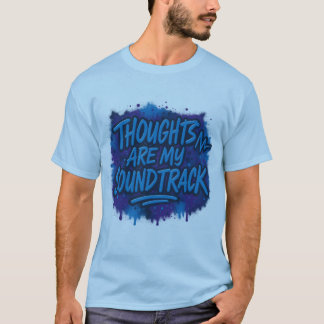 Camiseta Thoughts are my soundtrack