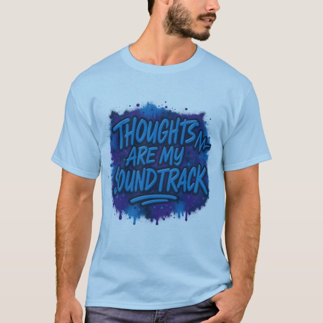 Camiseta Thoughts are my soundtrack (Frente)