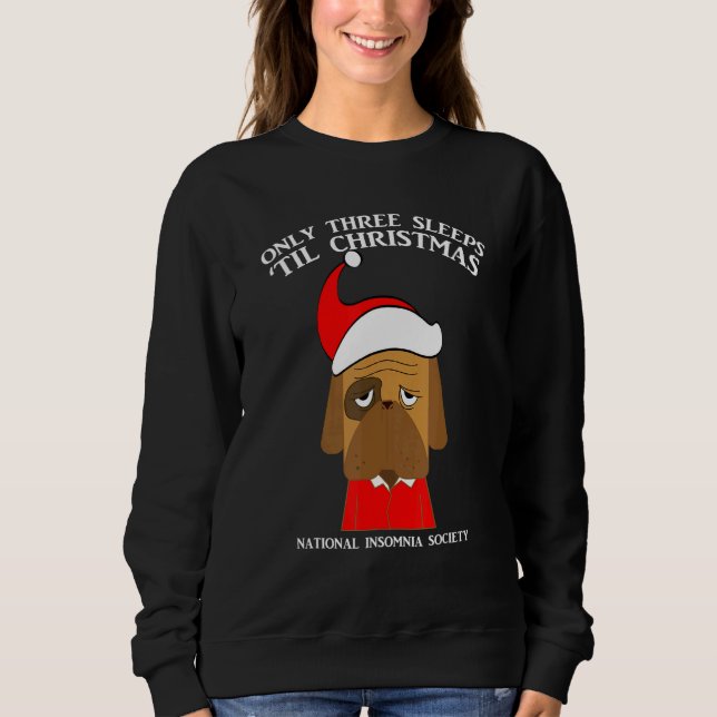 Camiseta Three Sleeps Until Christmas Insomnia (Frente)