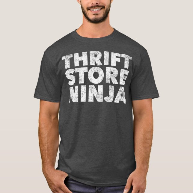 Camiseta Thrift Store Ninja Thrifting Shopper Thrifty (Frente)