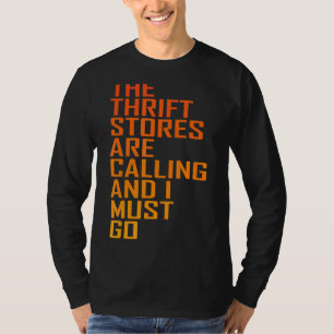 Camiseta Thrift Store Quote Stores Estão Chamando Thrif