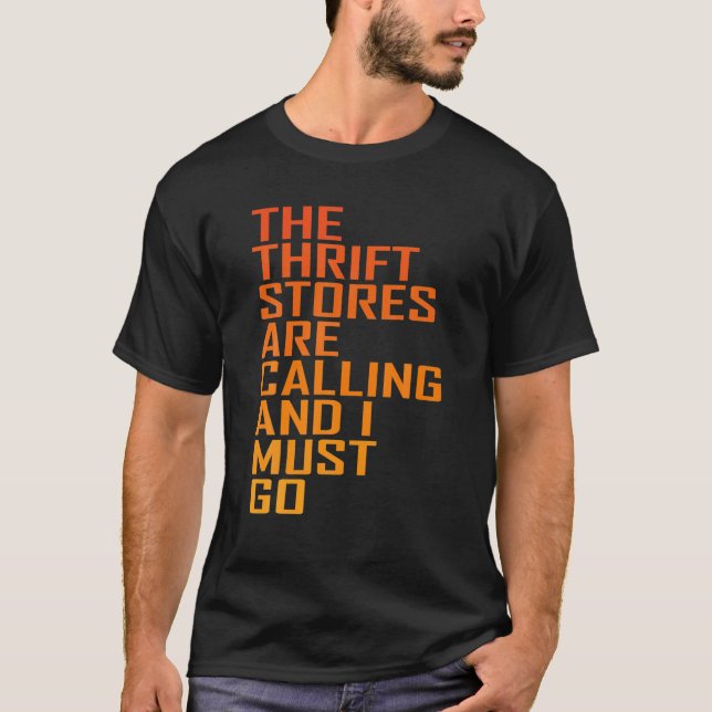 Camiseta Thrift Store Quote, Thrift Stores Are Calling, Thr (Frente)
