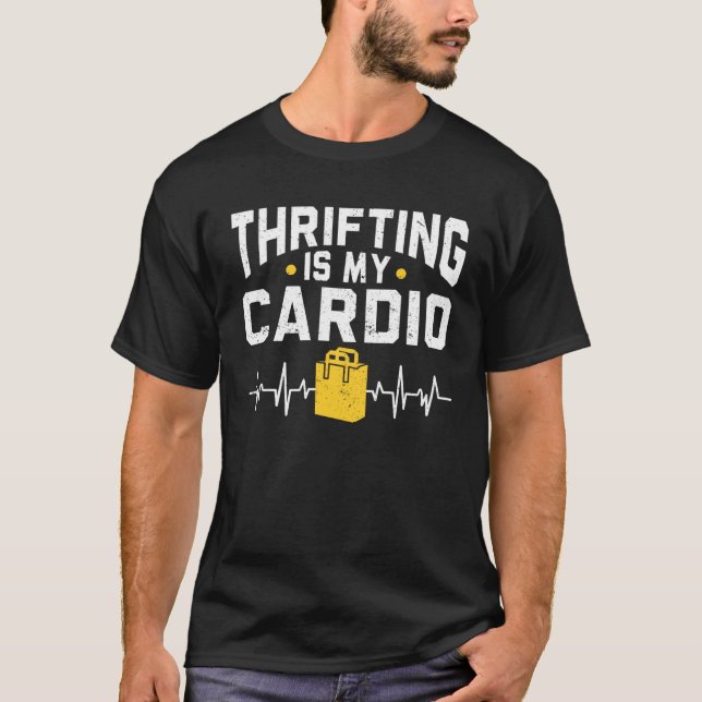 Camiseta Thrifting Is My Cardio Thrift Shop Yard Sale Secon (Frente)
