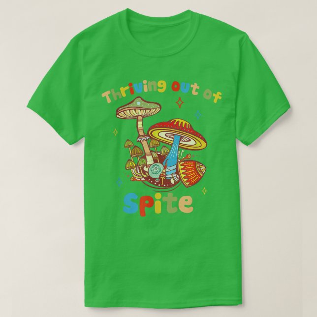 Camiseta Thriving Out Of Spite Mushroom Neurodiversity ADHD (Frente do Design)