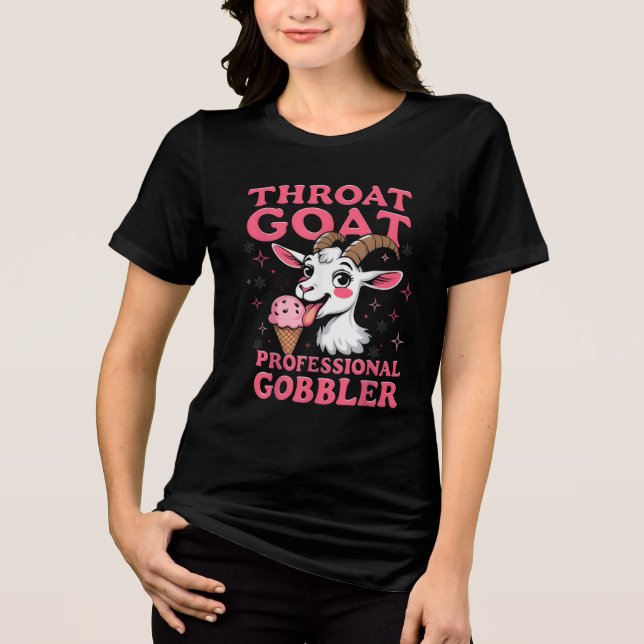 Camiseta Throat Goat Professional Gobbler Funny Adult Humor (Frente)