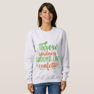 Camiseta Throw Kindness Around Like Confetti