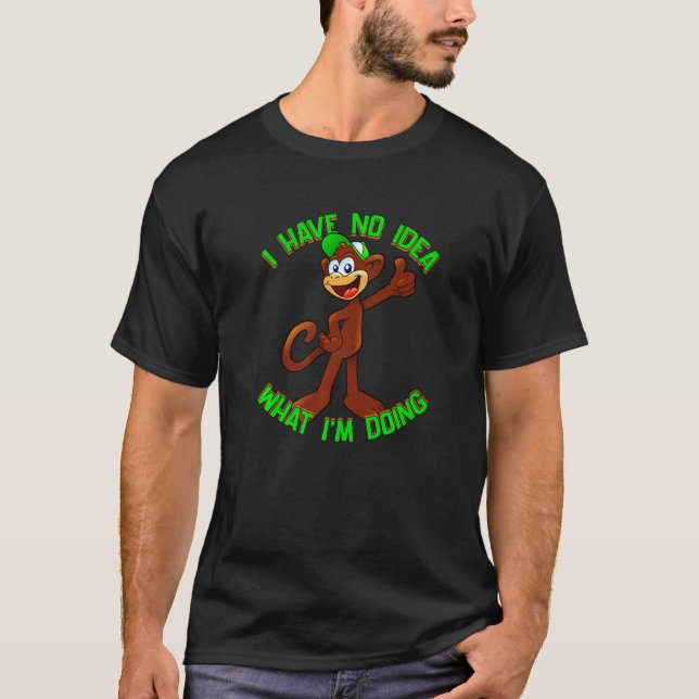 Camiseta Thumbs Up Monkey I Have No Idea What I'm Doing Jok (Frente)