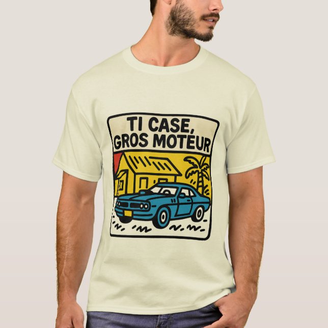 Camiseta "Ti Case Gros Moteur"  (Frente)