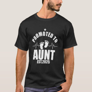 Camiseta Tia 2025 Primeira Vez Tia Promovida a Tia 2025