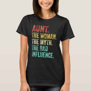 Camiseta Tia A Mulher O Mito A Má Influência Retrô Vi
