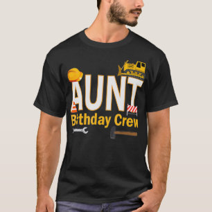 Camiseta Tia Birthday Crew Para Construção Aniversário