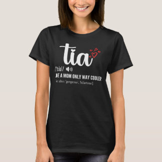 Camiseta Tia como uma mãe só Dia de as mães da tia Tia Fria