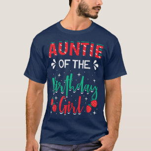Camiseta Tia Da Rapariga De Aniversário Strawberry Themed B