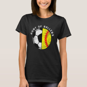 Camiseta Tia De Ballers Soccer Softball Tia