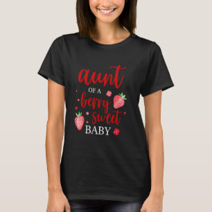 Camiseta Tia De Berry Sweet One Strawberry Baby First Bi