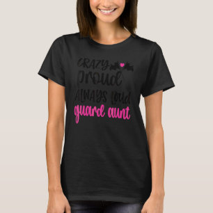 Camiseta Tia De Guarda De Cor Sempre Alta E Louca