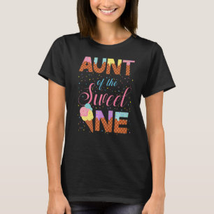 Camiseta Tia De Um primeiro aniversario Doce Que Correspond