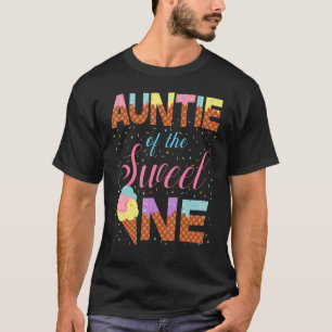 Camiseta Tia De Uma primeiro aniversario Doce Que Correspon