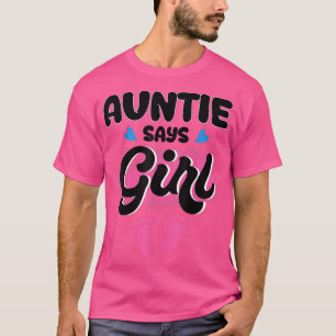 Camiseta Tia diz RaparigaUm belo e cor-de-rosa Rever Anúnci