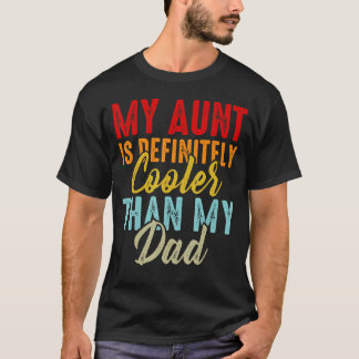 Camiseta Tia É Mais Legal Que Tias Pais Bestie Niece Nephe