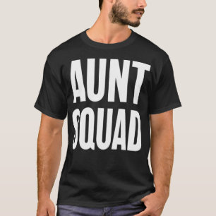 Camiseta Tia Esquadrão, uma tia engraçada humorista -
