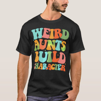 Camiseta Tia Estranha Construir Personagem Legal Tunas Fren