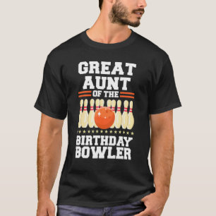 Camiseta Tia excelente Da Sala De Boliche De Aniversário Do