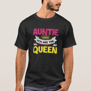 Camiseta Tia Fantástica Você É A Rainha Dia de as mães Mãe