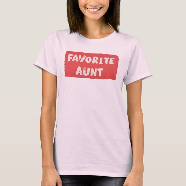 Camiseta Tia Favorita (Frente)