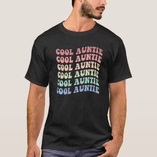 Camiseta Tia Legal-retrô, Tia Nova Tia Bonita A B