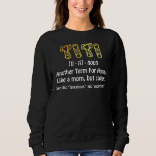 Camiseta Tia Melhor Definição De Titi Nunca Para Avó Gigi