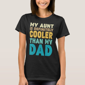 Camiseta Tia Minha Tia É Definitivamente Mais Fria Que O Me