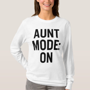 Camiseta Tia Mode On (Modo ativado) - Engraçado humor famil