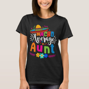 Camiseta Tia Nacho Média Tia Cinco De Maio Mexicana Fi