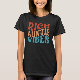Camiseta Tia rica Vibes Tia melhor Tia Bonita Mãe Bonita D