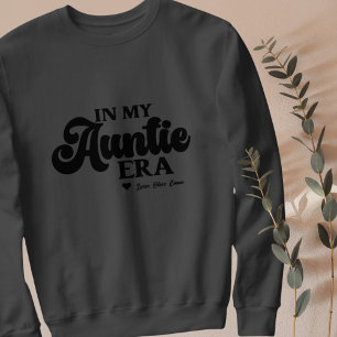 Camiseta Tia Sweatshirt Na Minha Era Da Tia Melhor Presente
