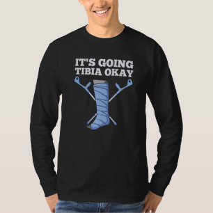 Camiseta Tíbia Legal Homens Mulheres Perna Quebrada Tornoze